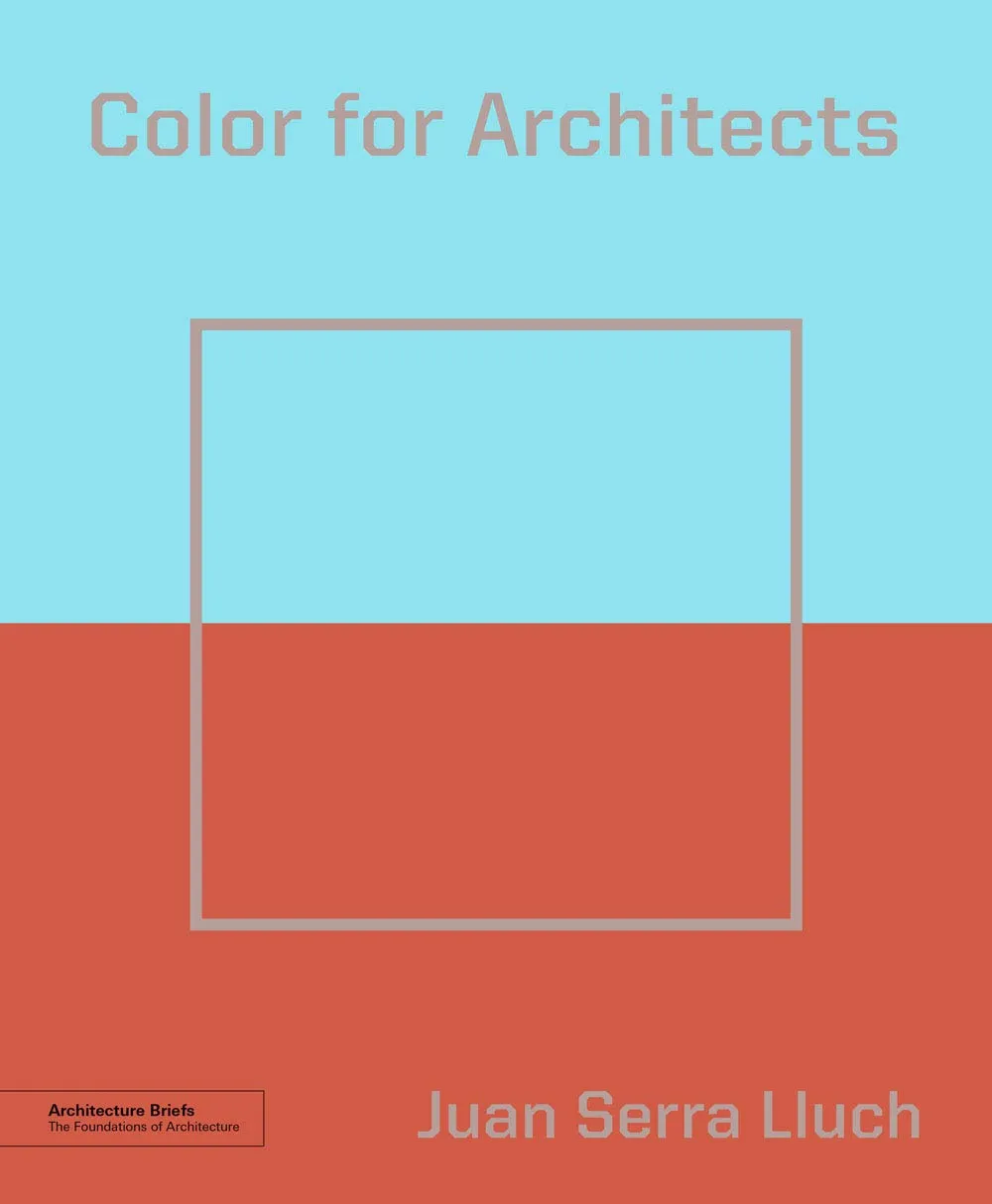 Color for Architects (Architecture Brief) (Architecture Briefs) Paperback  May 14, 2019