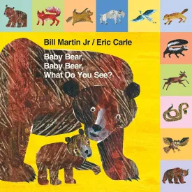 Mini Tab: Baby Bear, Baby Bear, What Do You See? (Brown Bear and Friends) Board book – September 6, 2016