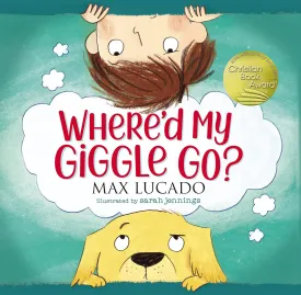 Where'd My Giggle Go? Board book  Illustrated, April 27, 2021